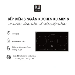 Bếp điện từ 3 ngăn Kuchen KU MI918